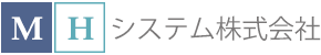 MHシステム株式会社